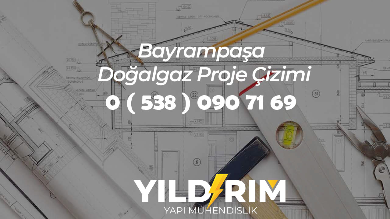 Bayrampaşa Doğalgaz Proje Çizimi
