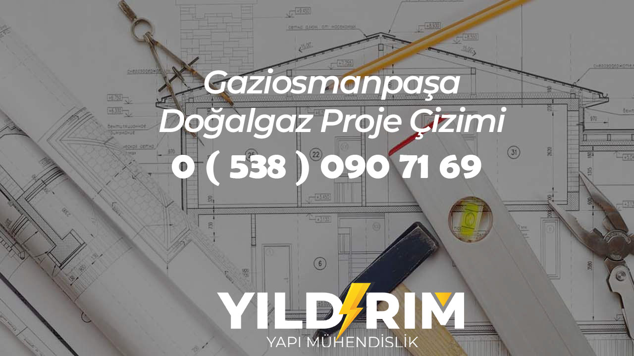 Gaziosmanpaşa Doğalgaz Proje Çizimi